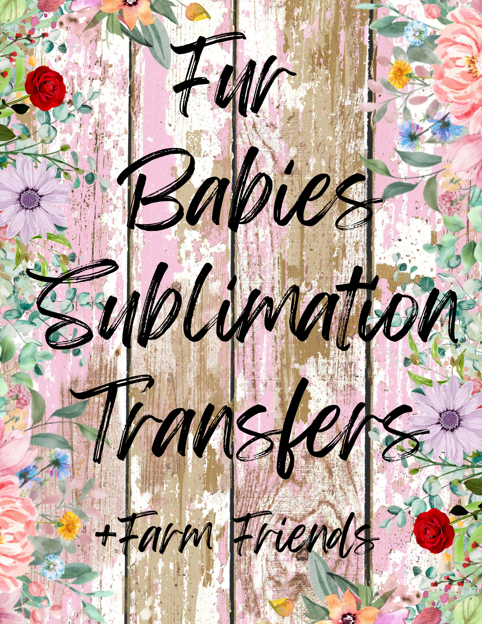 Fur Babies+ Sublimation Single Transfers