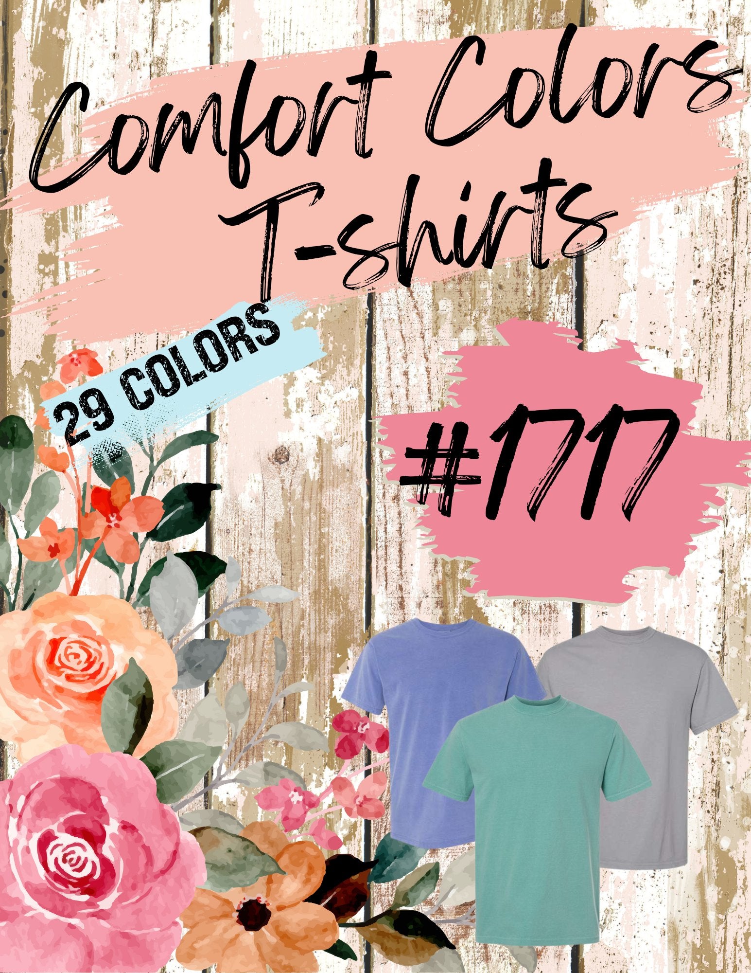 Comfort Colors T-shirts #1717 (29 colors available)