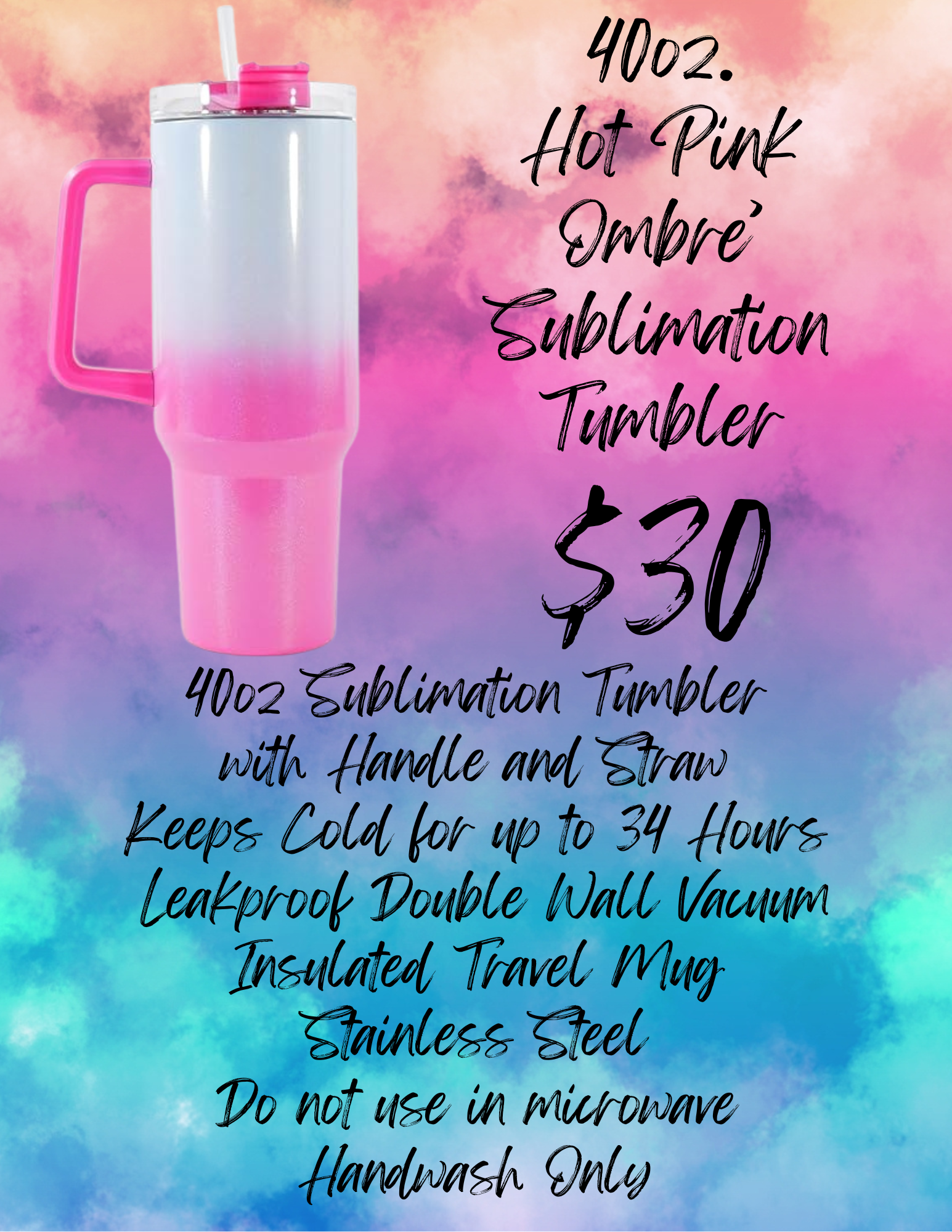 40oz Hot Pink Ombre' Tumbler (Sublimation)