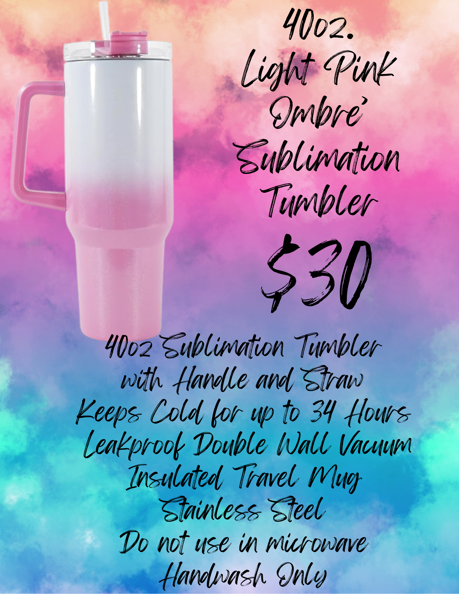 40oz Light Pink Ombre' Tumbler (Sublimation)