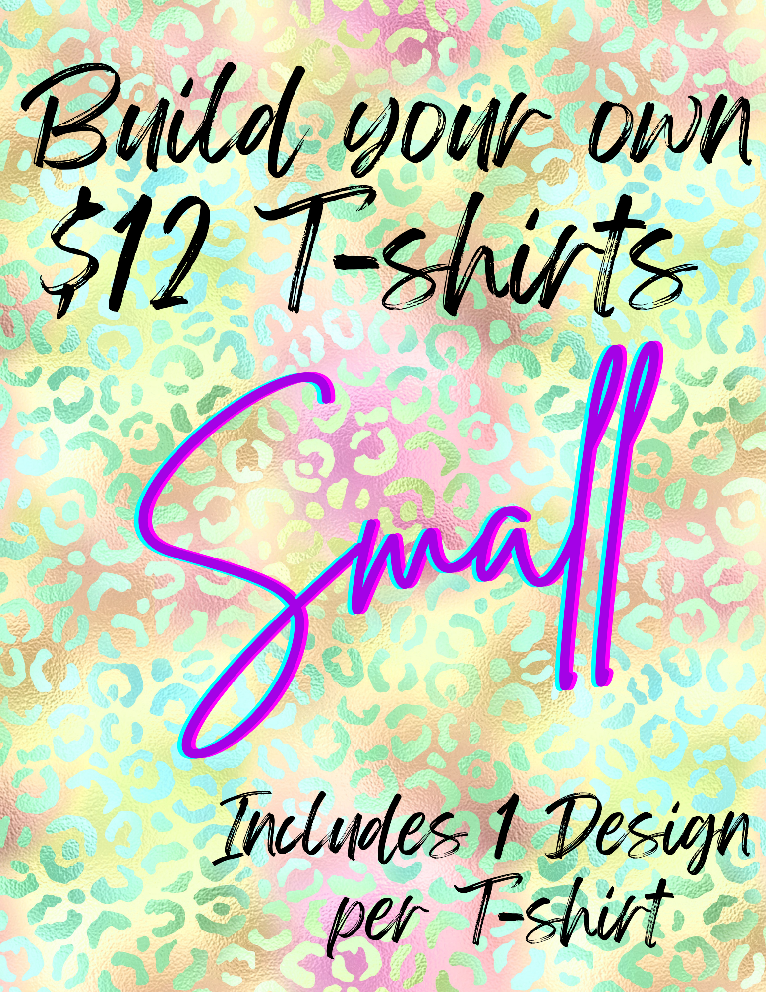Build Your Own SMALL T-Shirt