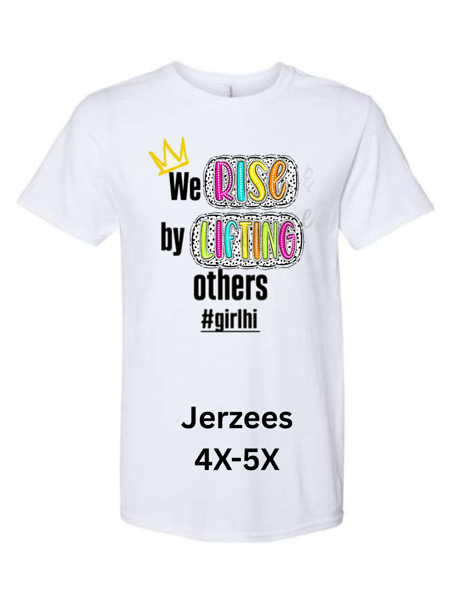 We Rise by Lifting others T-shirt