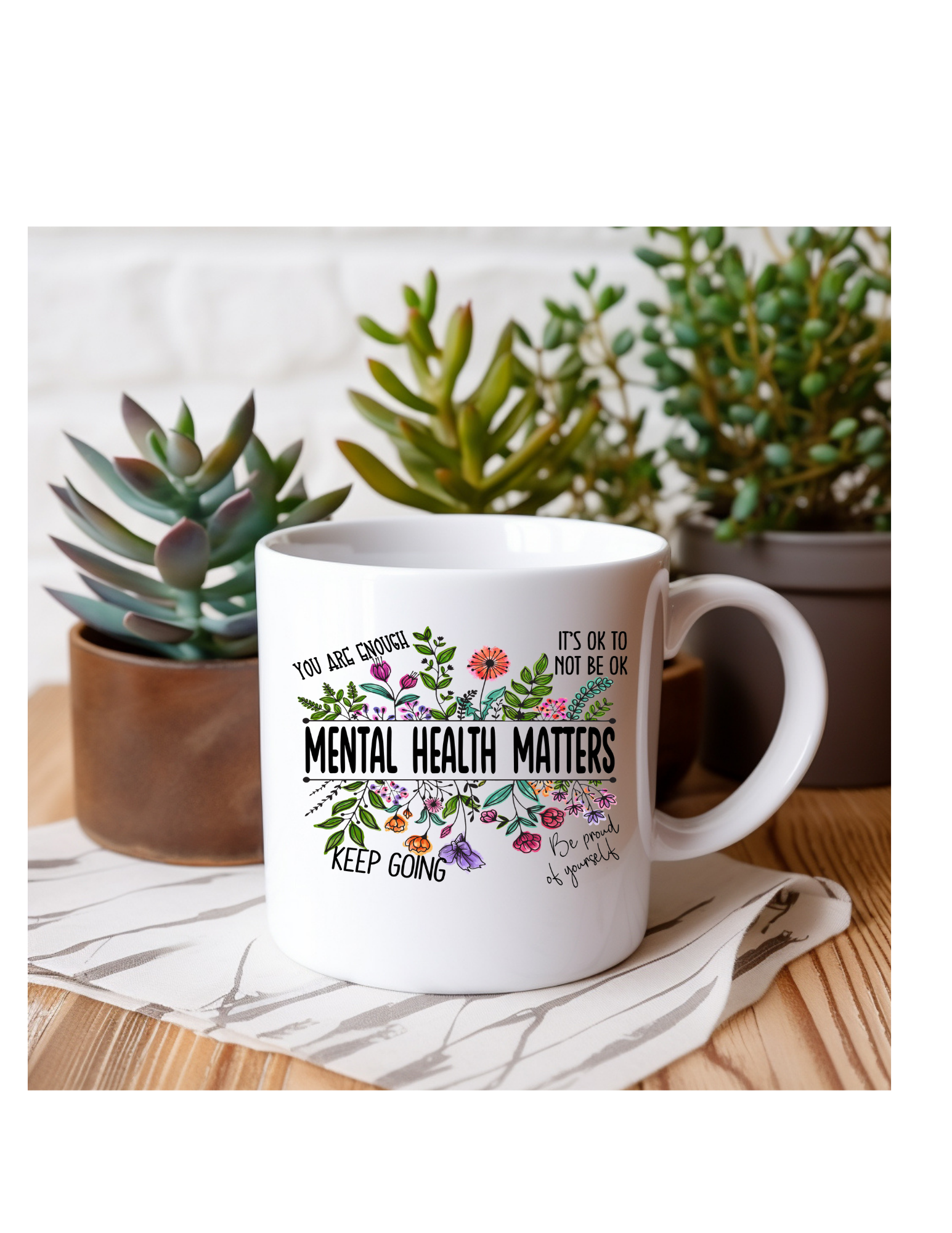 Inspirational & Mental Health Coffee Mugs 16oz