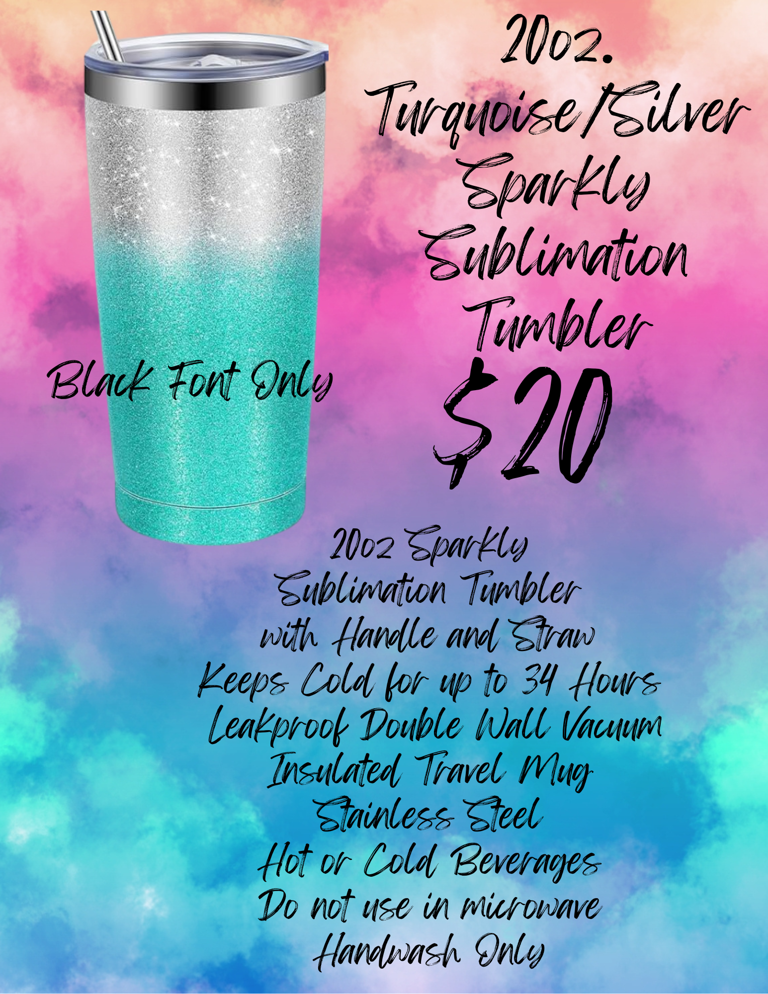 20oz Turquoise/Silver Sparkly Tumbler (Sublimation) *BLACK FONT ONLY*