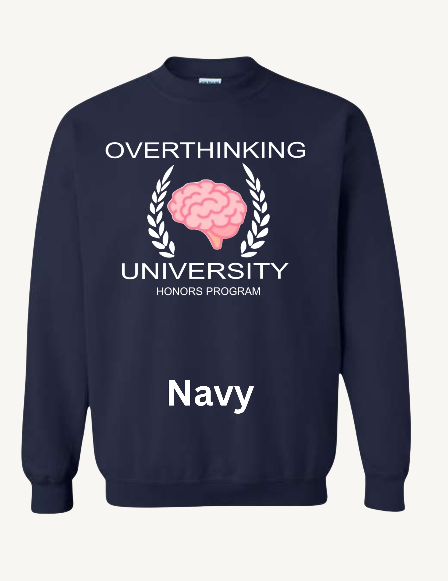 Overthinking University Sweatshirt