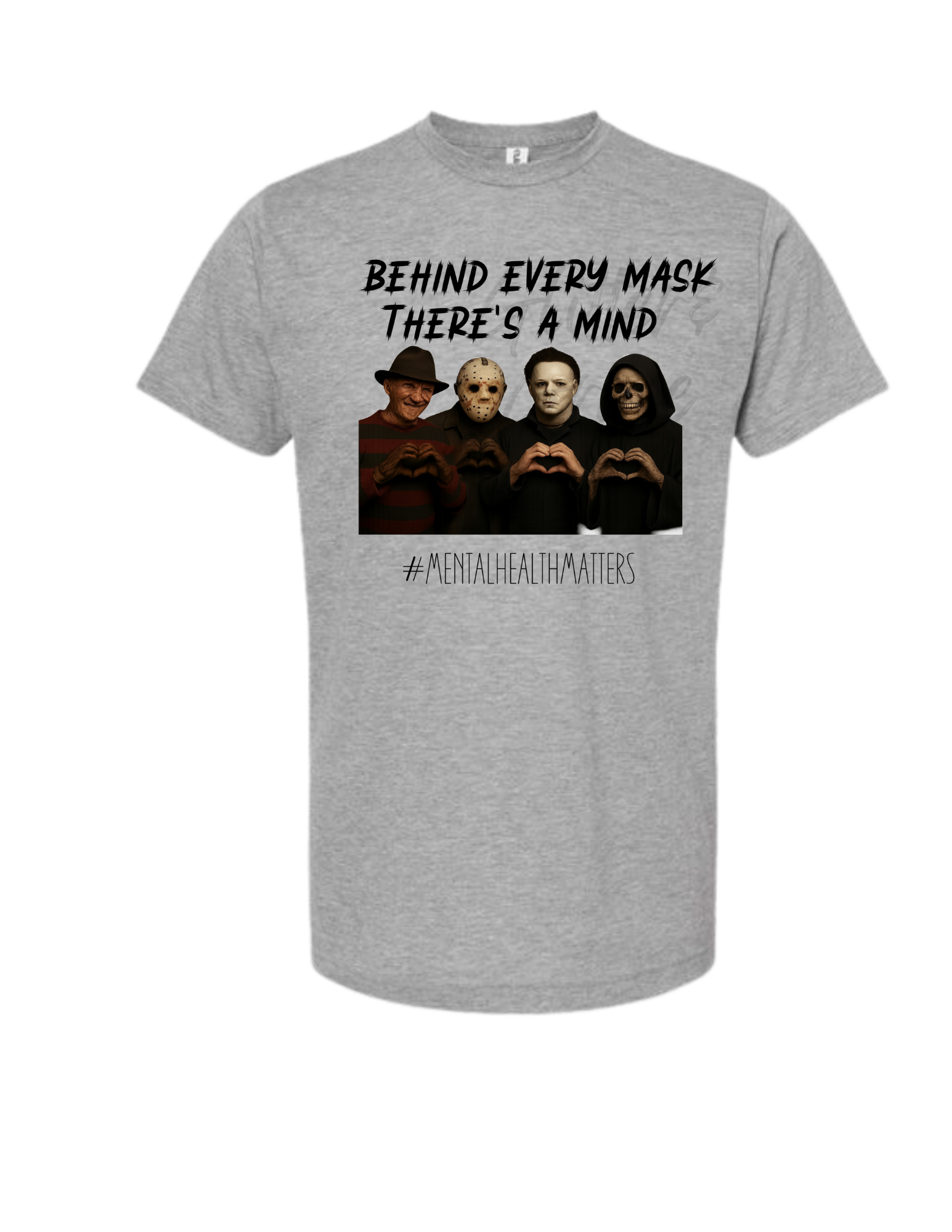 Behind every mask There's a Mind T-shirt