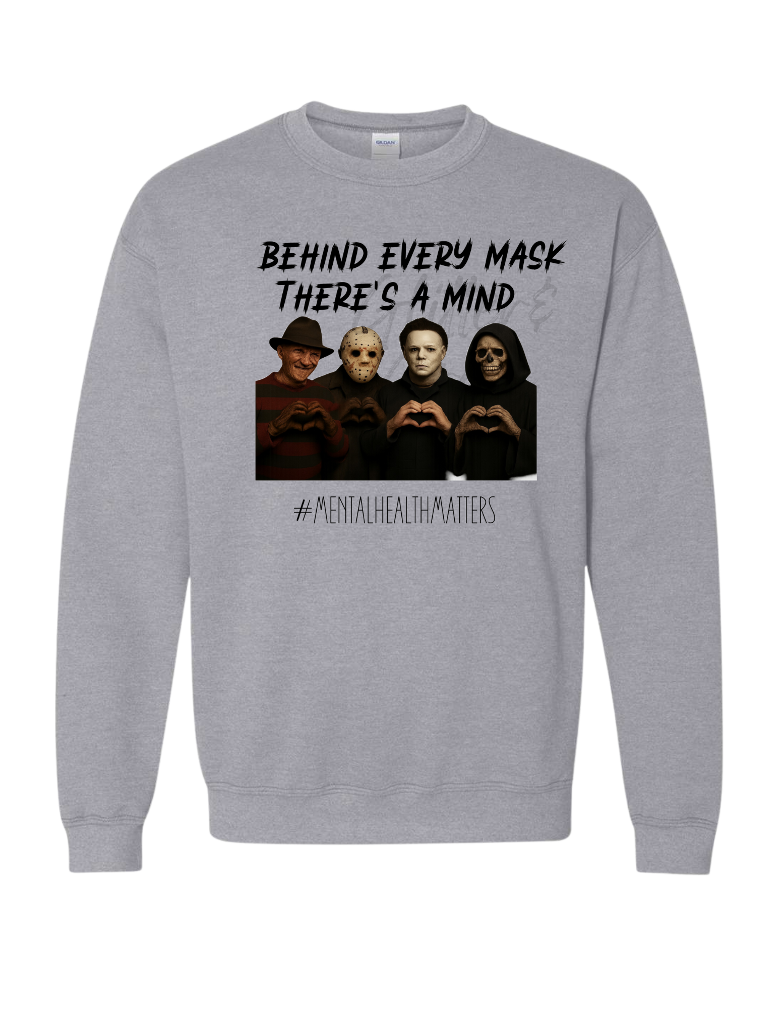Behind every mask There's a Mind Sweatshirt