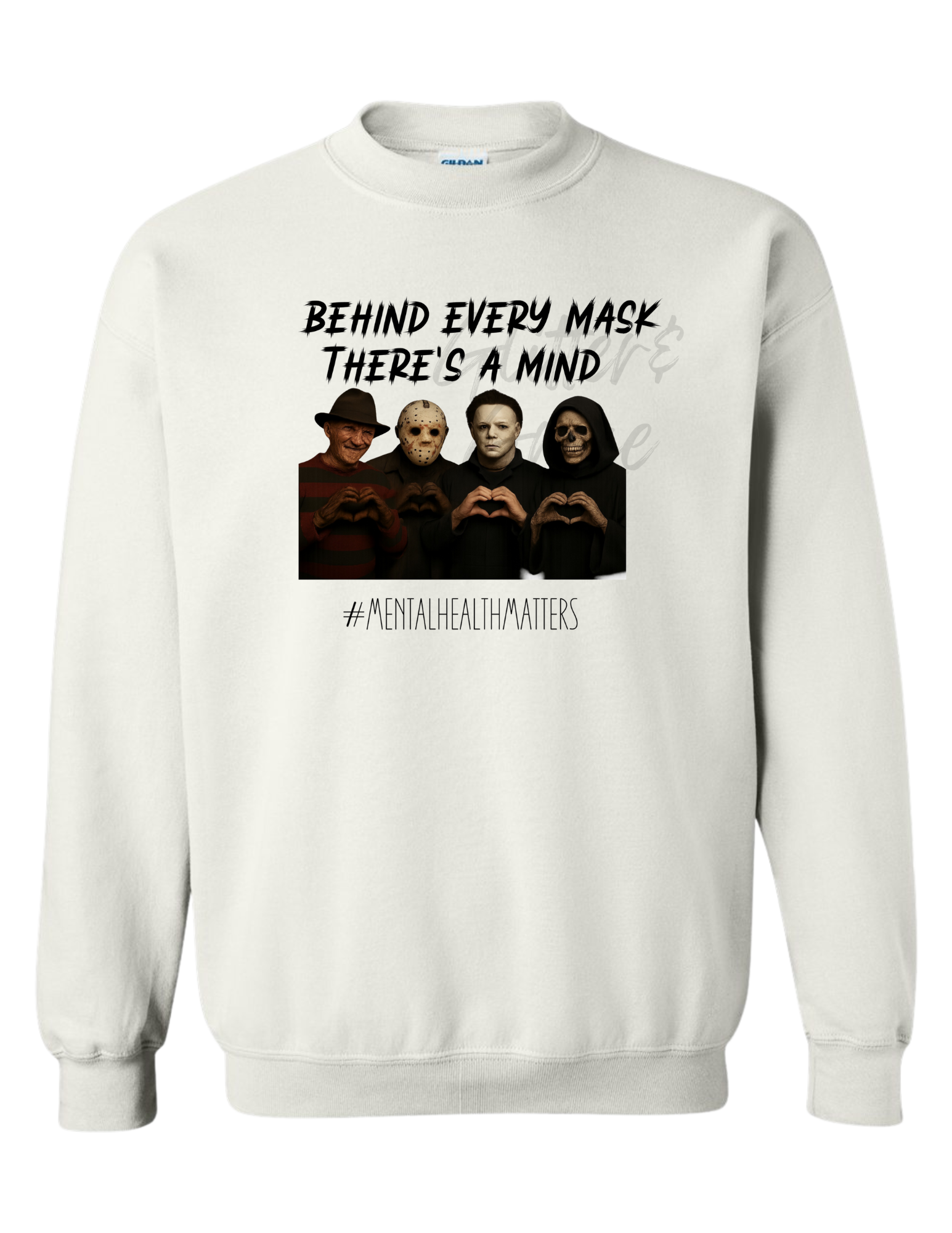 Behind every mask There's a Mind Sweatshirt