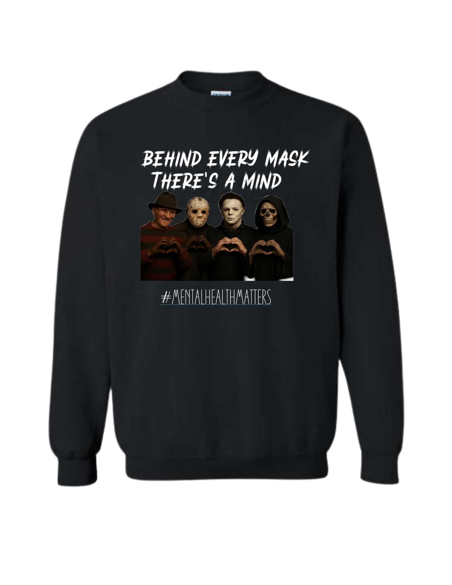 Behind every mask There's a Mind Sweatshirt