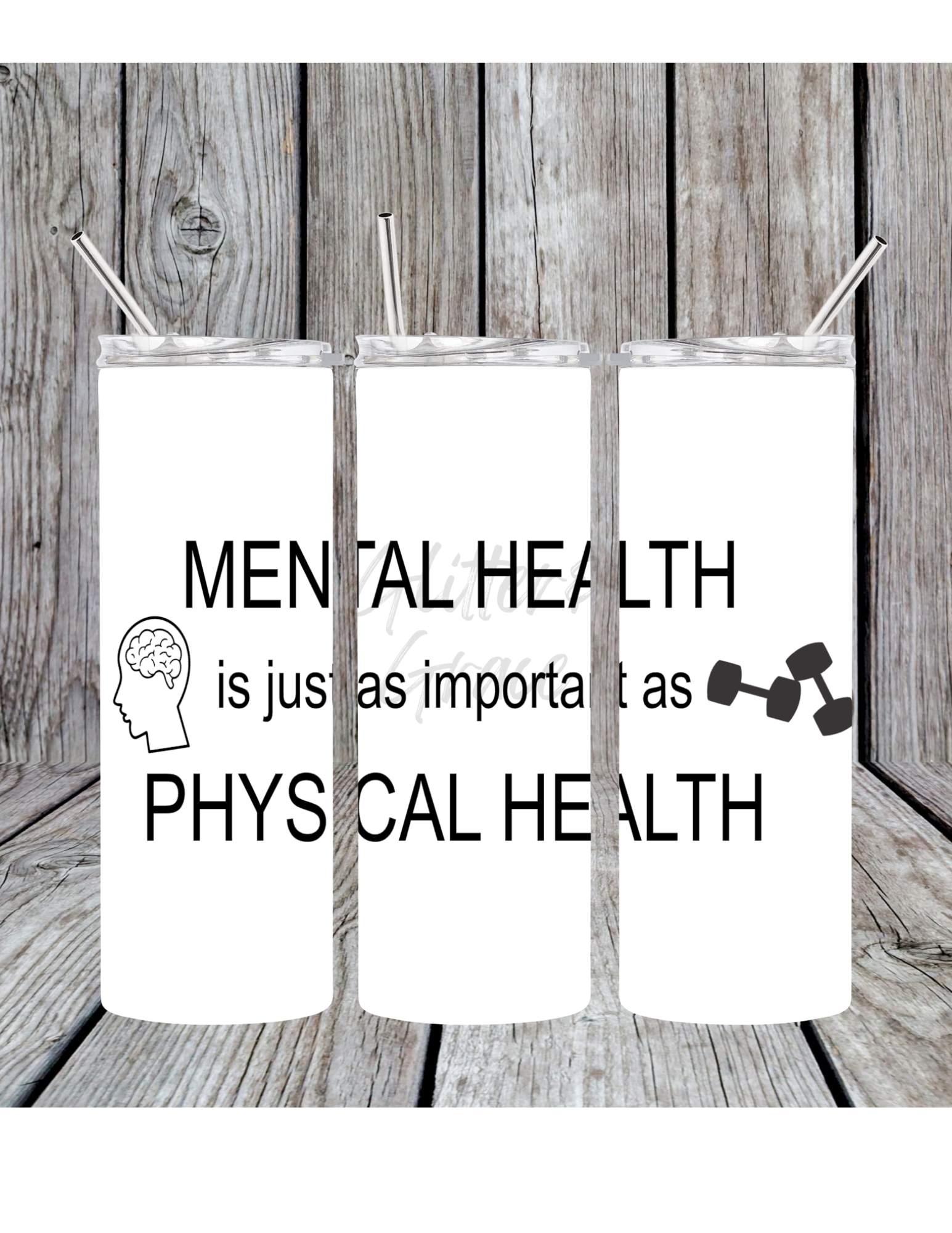 Mental Health is just as important as Physical Health Tumbler