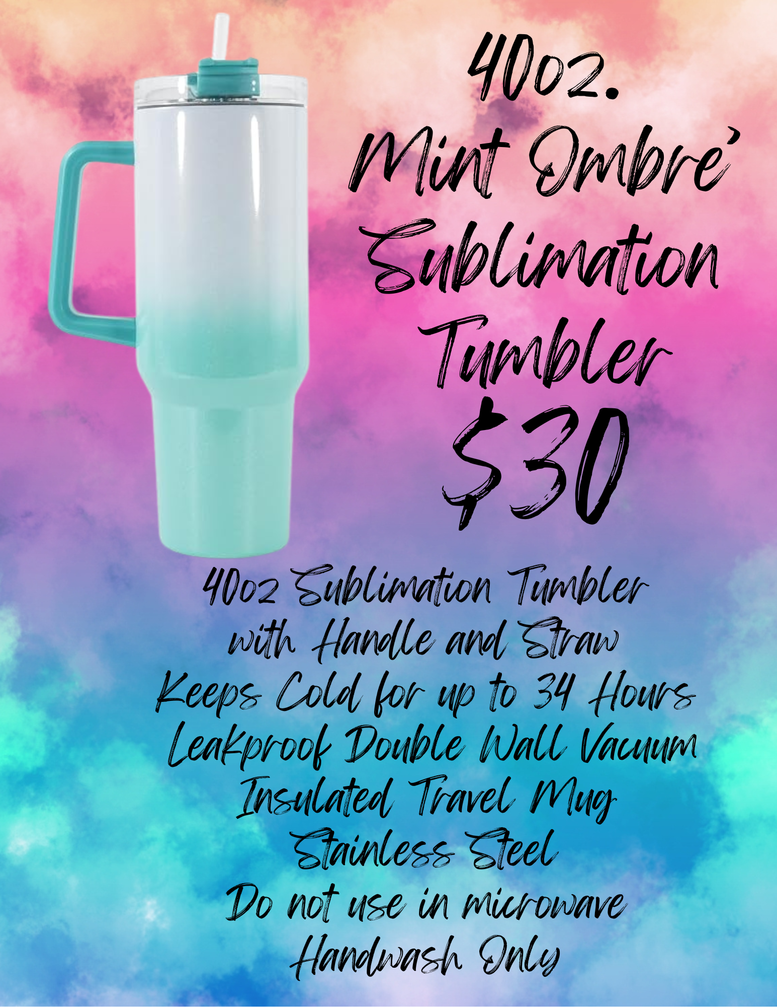 40oz Mint Ombre' Tumbler (Sublimation)