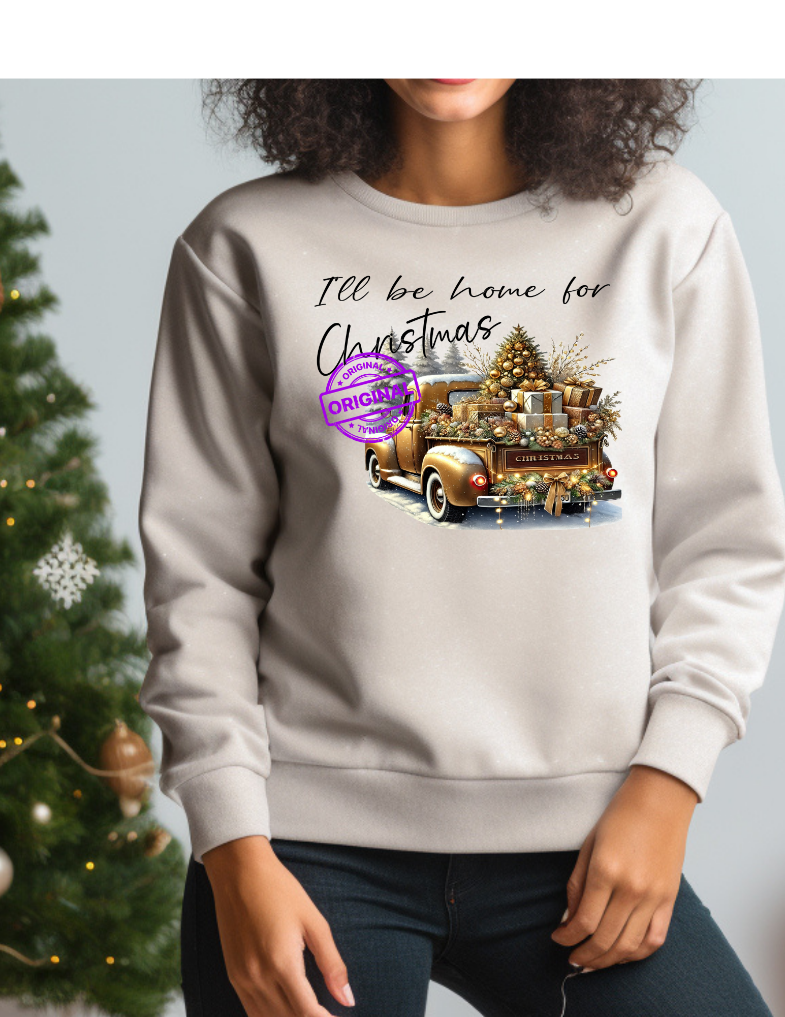 I'll Be Home for Christmas T-shirt or Sweatshirt