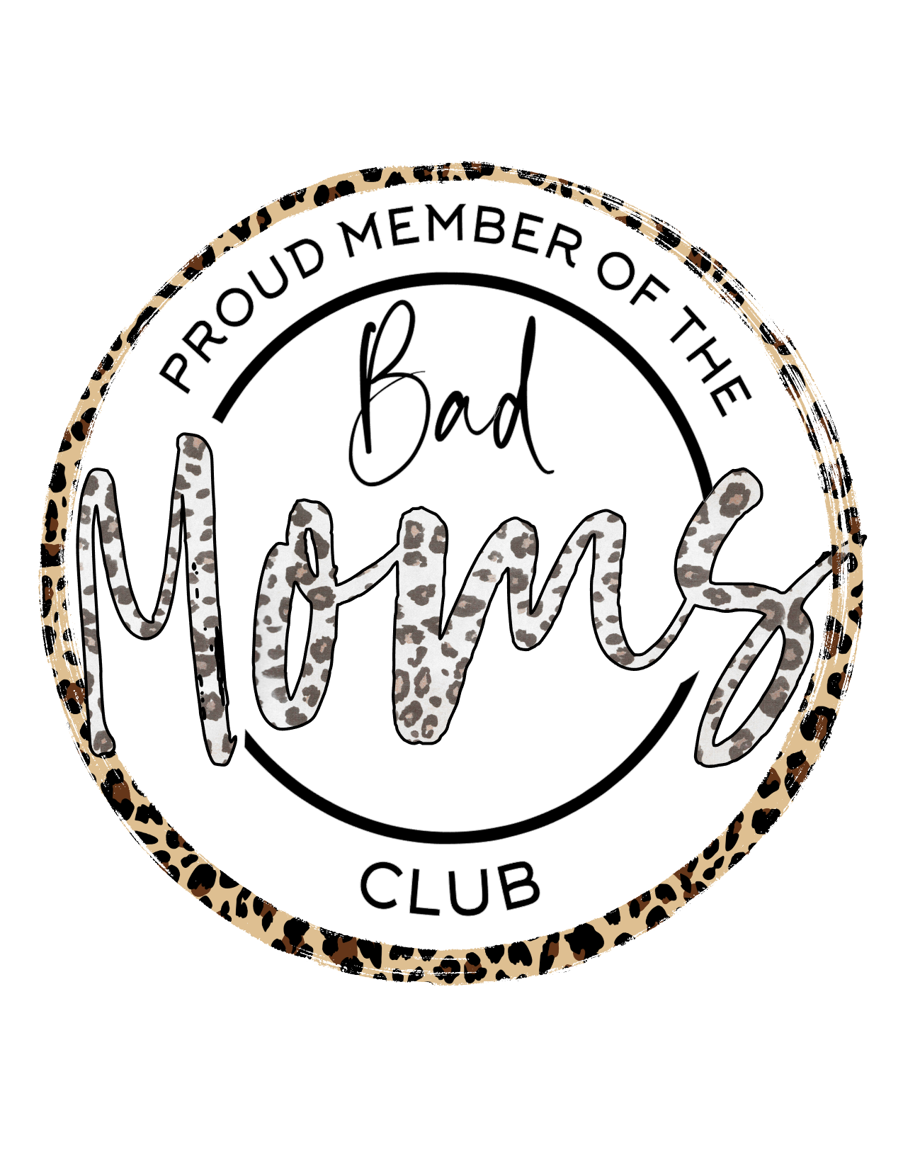 #229 Proud Member of the Bad Moms Club