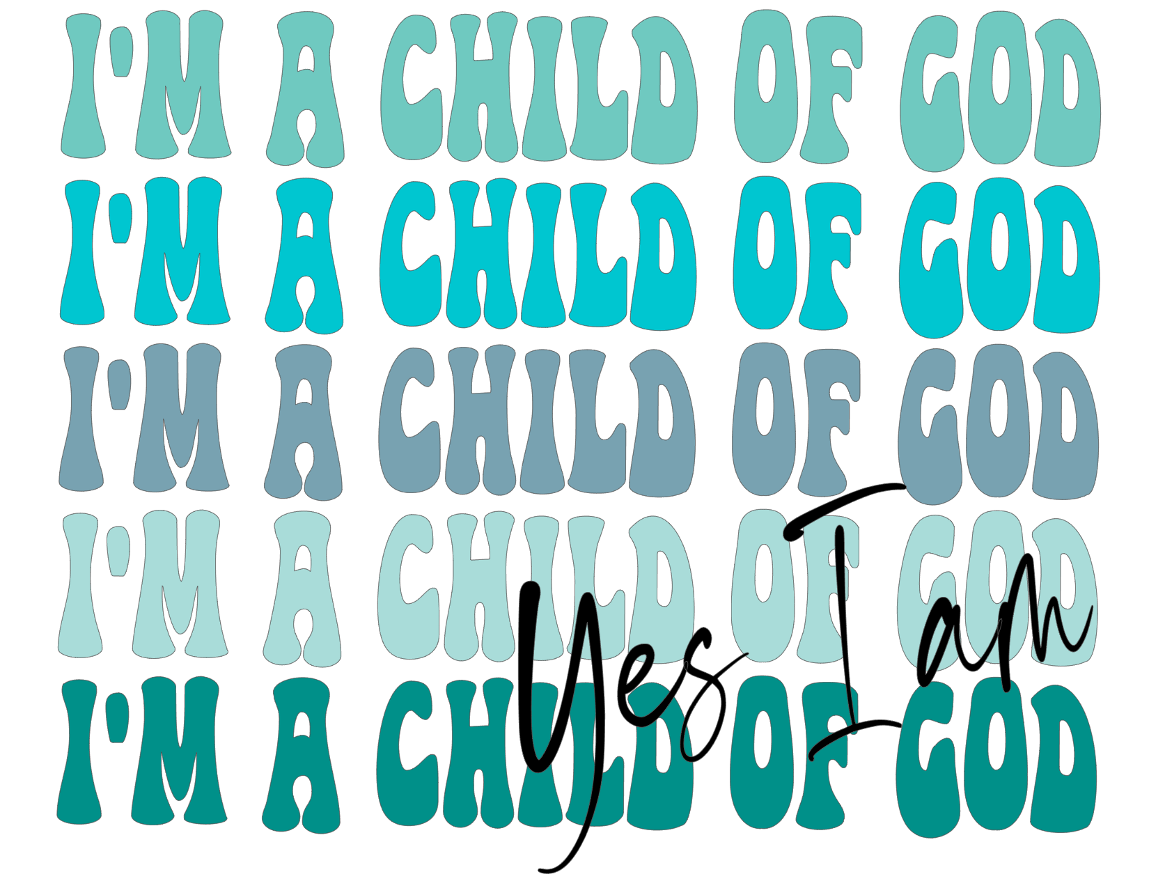 #26 Child of God Yes I am (blues)