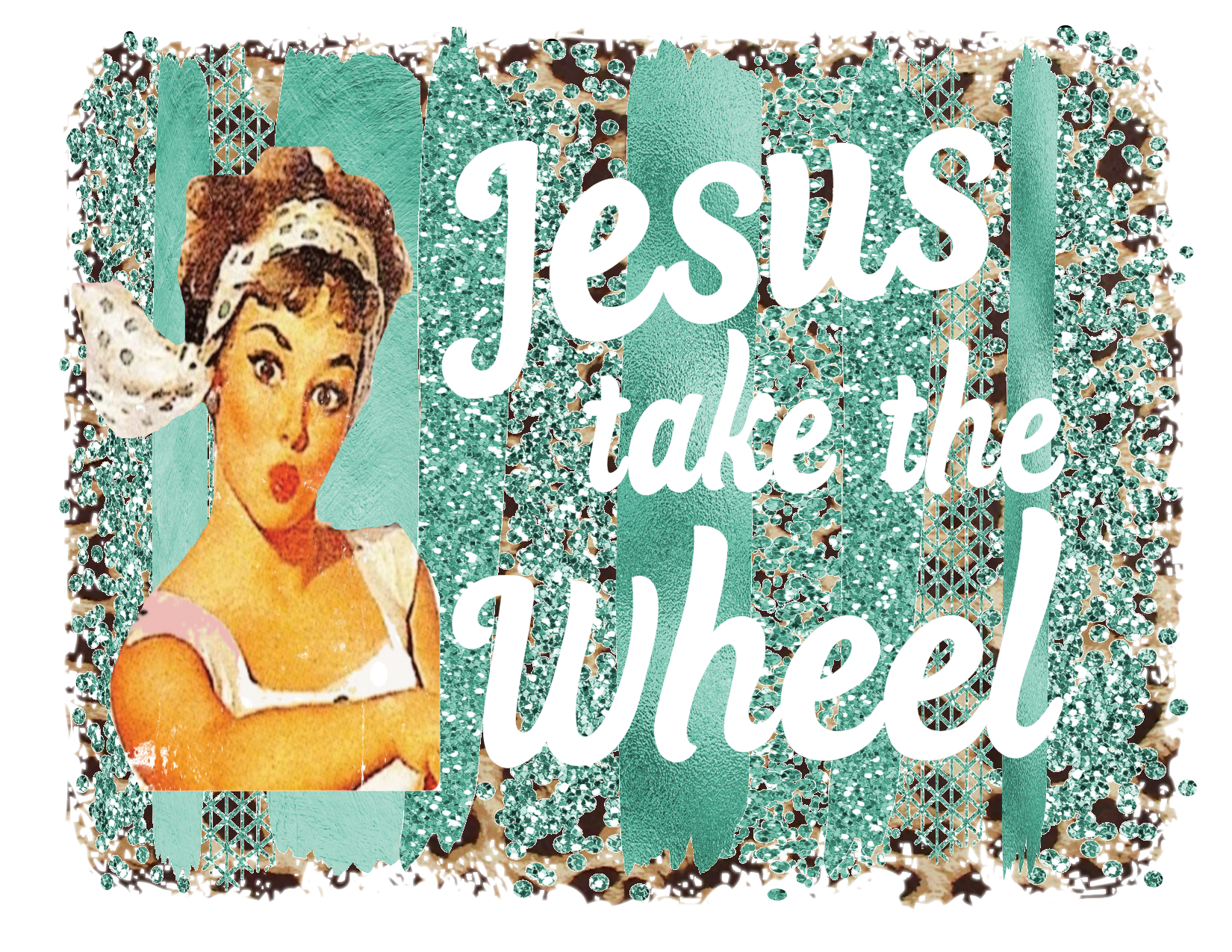 #89 Jesus take the Wheel (retro)