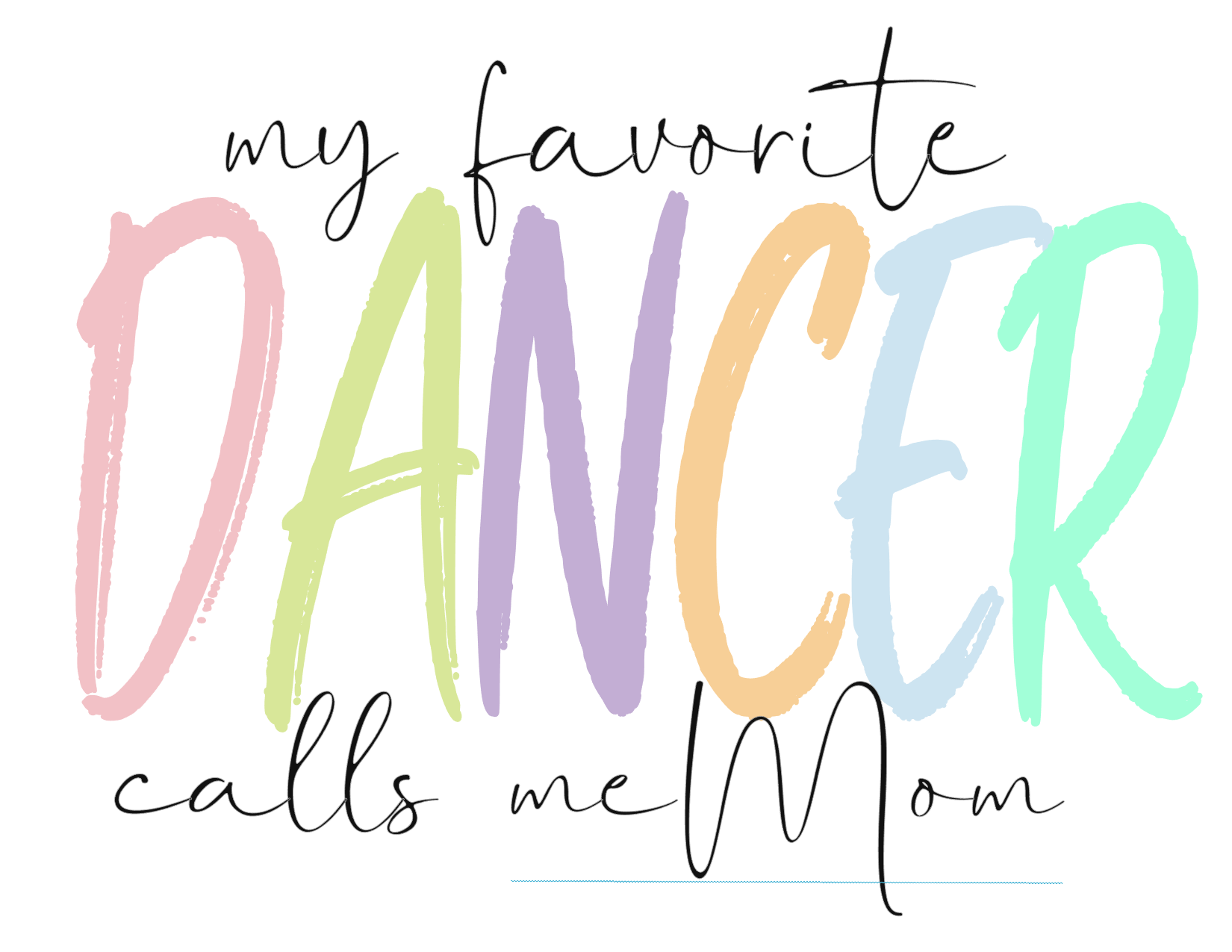 #431 My Favorite Dancer calls me Mom