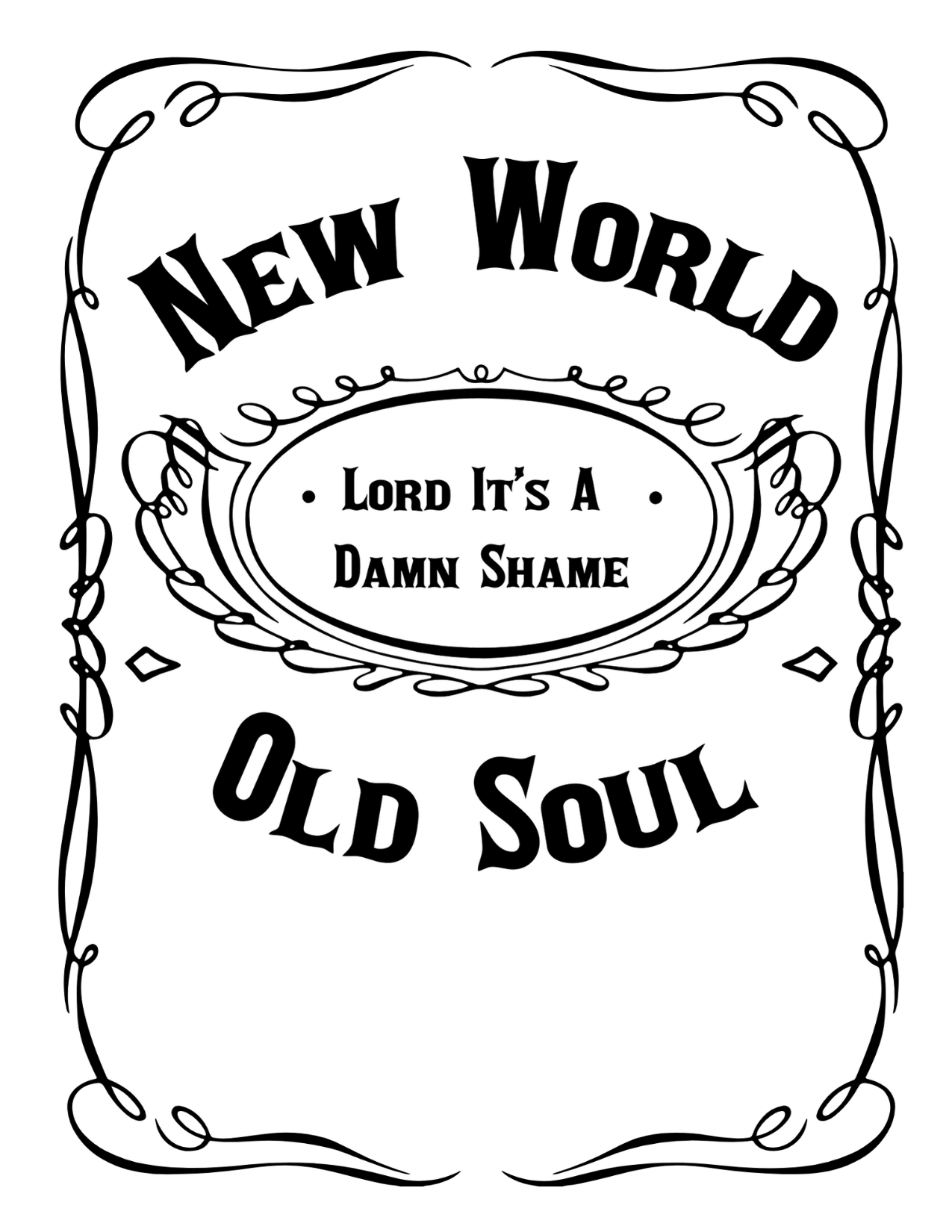 #139 New World Old Soul Lord It's a Damn Shame