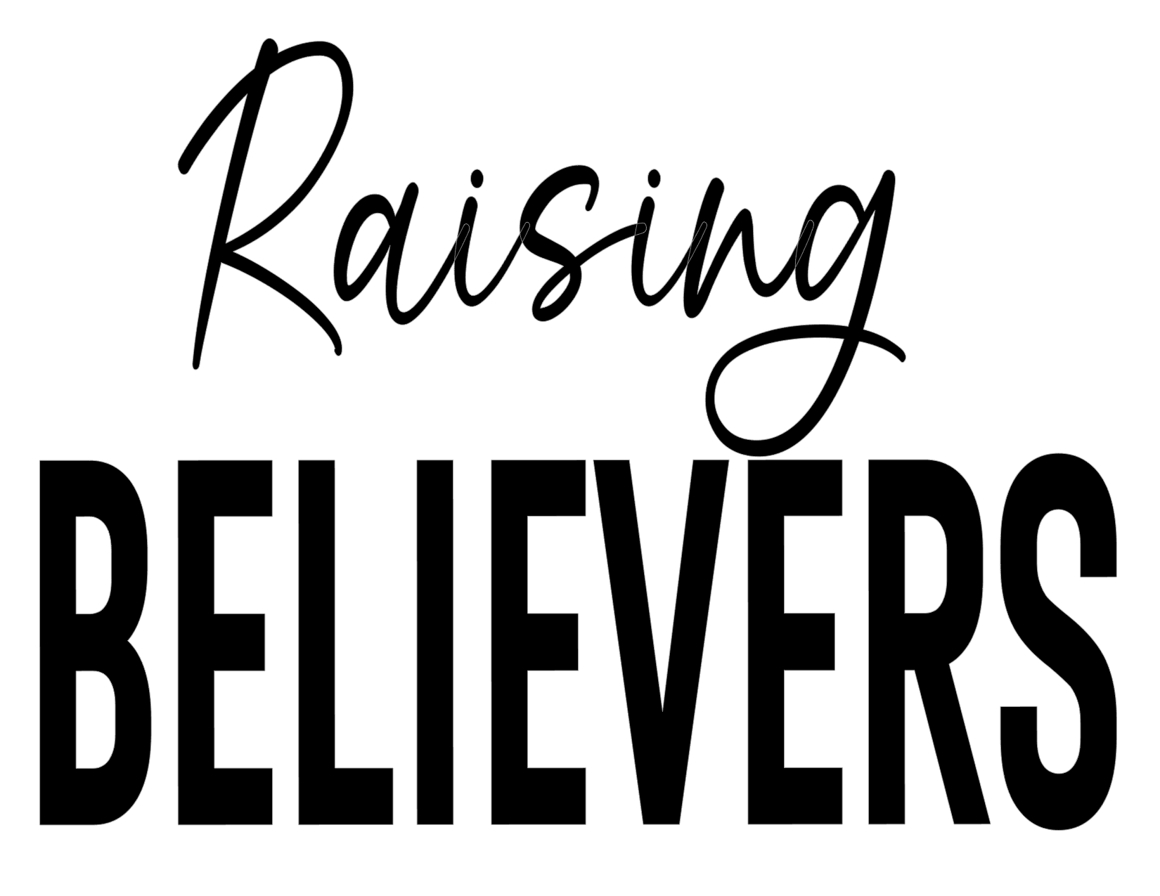 #150 Raising Believers