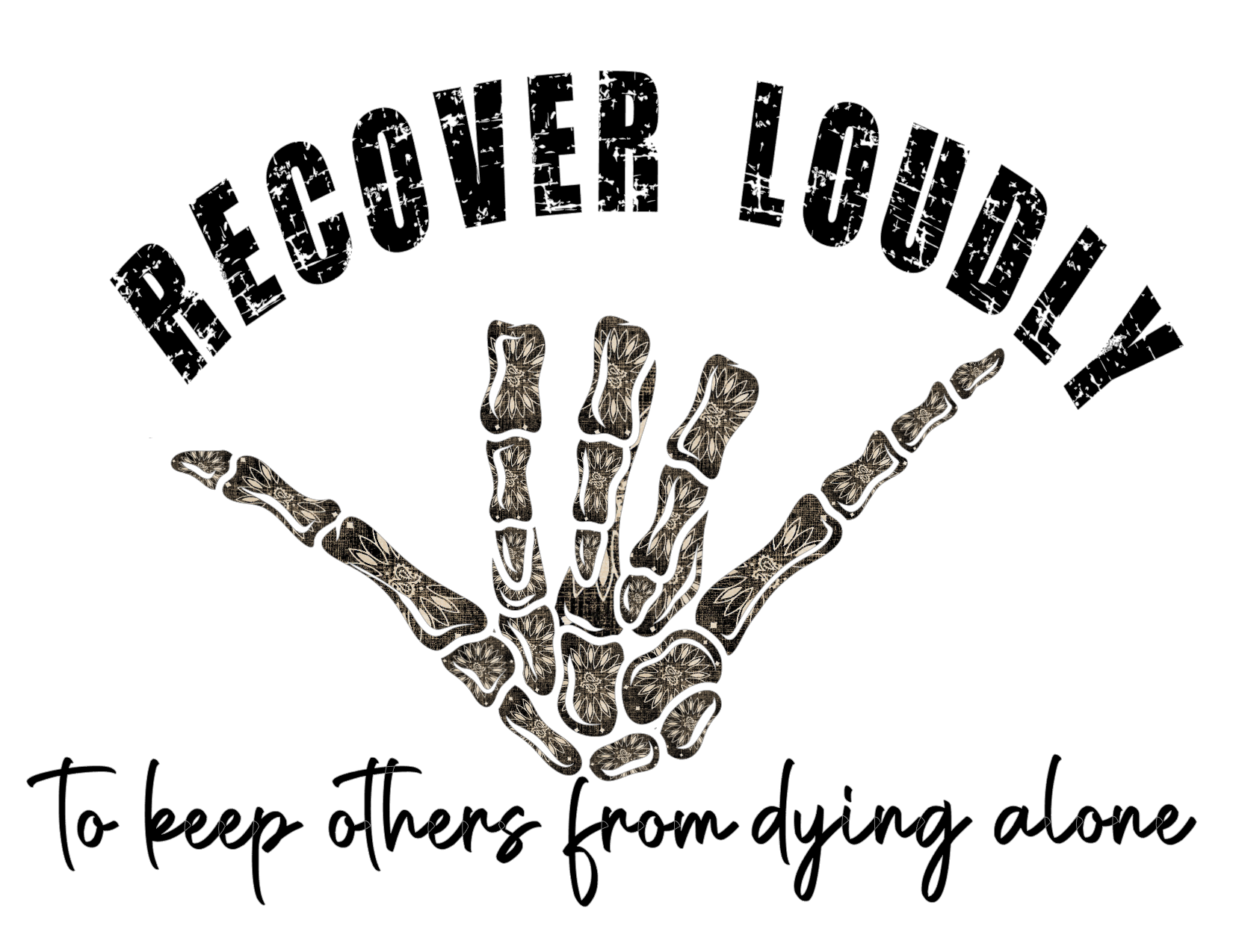 #478 Recover Loudly to keep others from dying alone