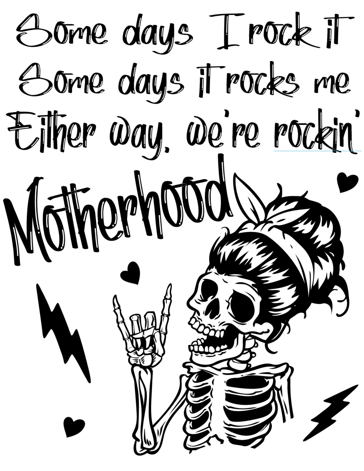 #313 Some days I rock it Some days it rocks me Either way we're rockin' Motherhood