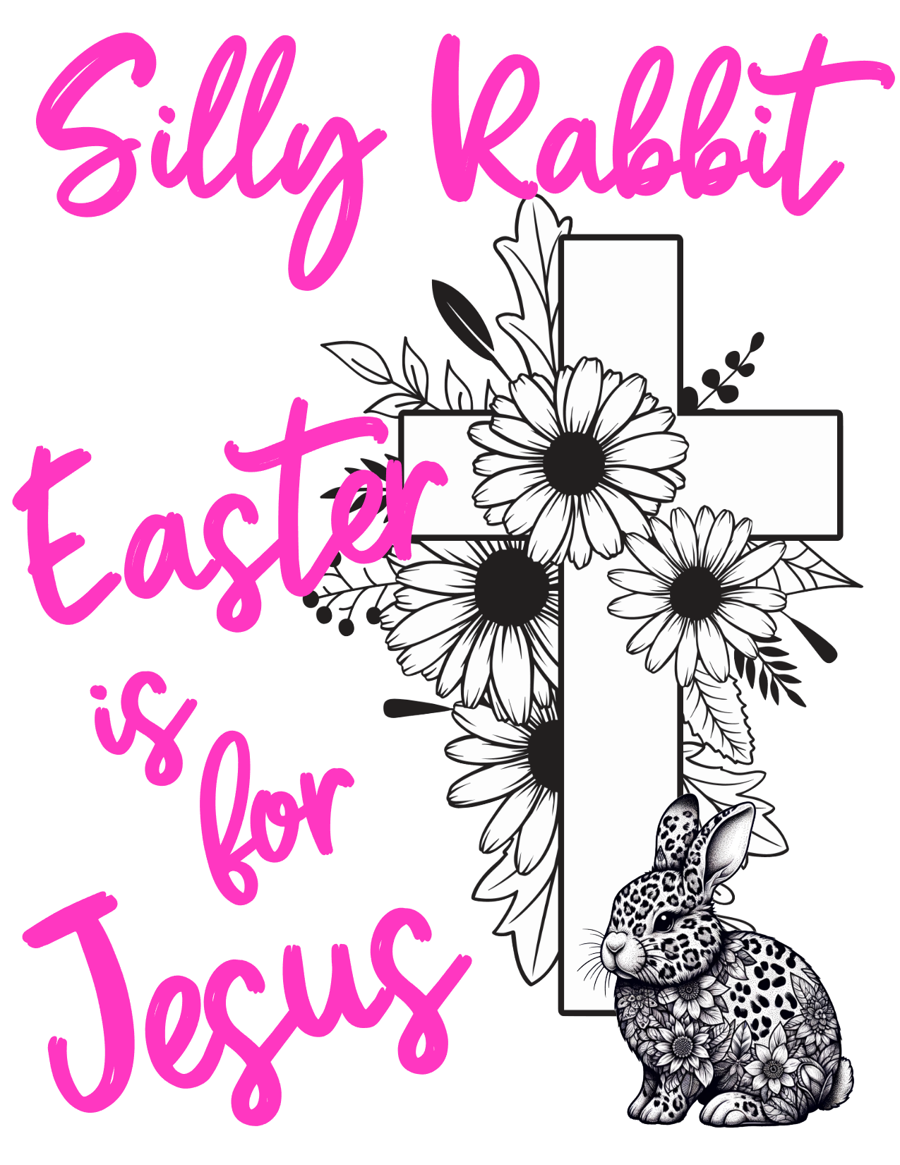 #337 Silly Rabbit Easter is for Jesus