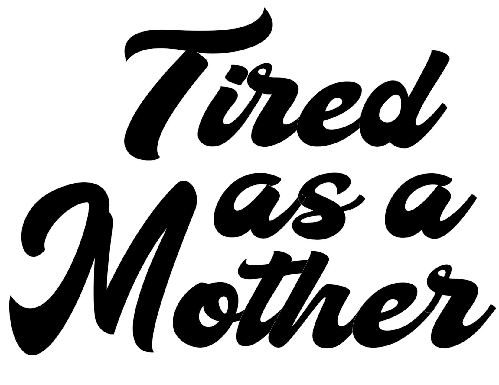 #356 Tired as a Mother