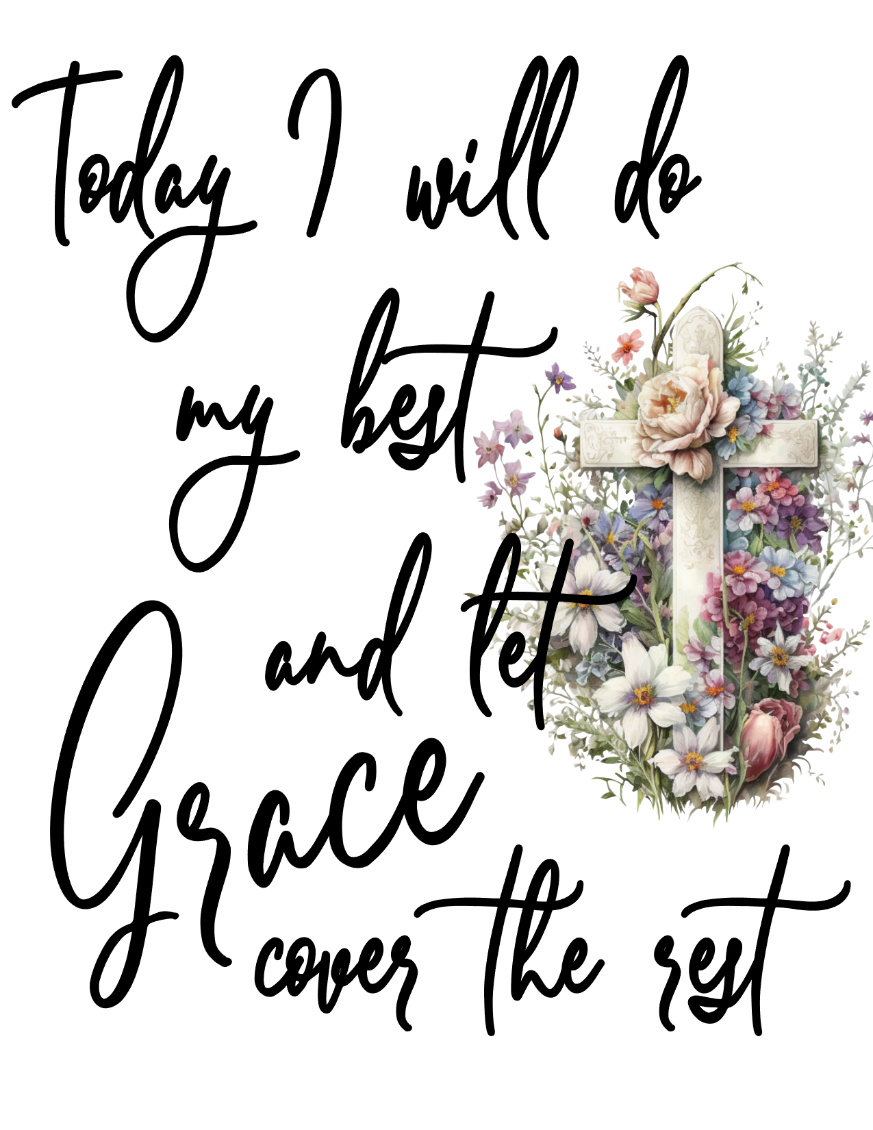 #345 Today I will do my best and let Grace cover the rest