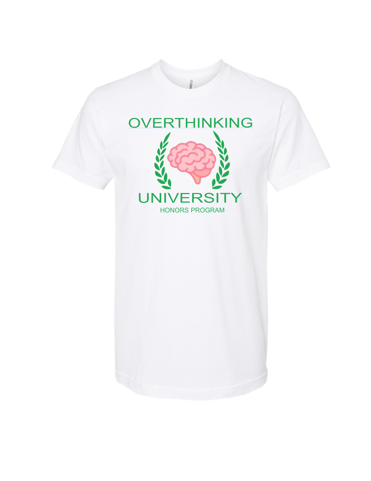 Overthinking University Tshirt